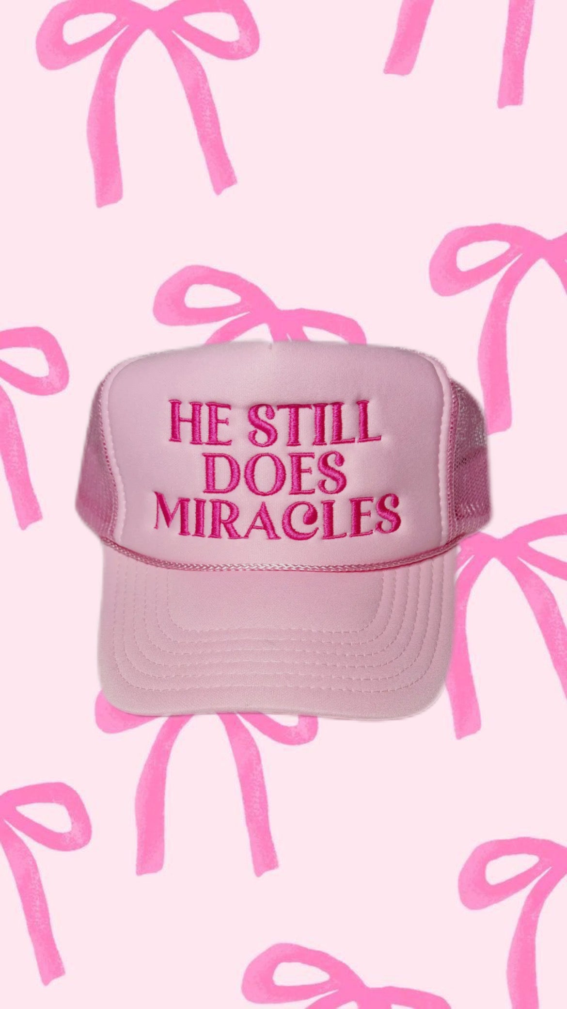 He still does miracles hat